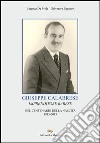 Giuseppe Calabrese. Imprenditore barese nel centenario della nascita 1913-2013 libro