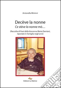 Decève la nonne. Ce stève la nonne mò... libro