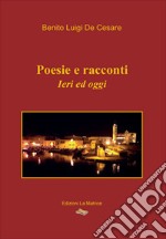 Poesie e racconti. Ieri ed oggi