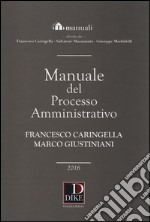 Manuale del processo amministrativo libro