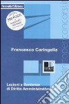 Lezioni e sentenze di diritto amministrativo 2008 libro