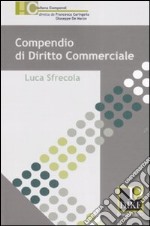 Compendio di diritto commerciale libro