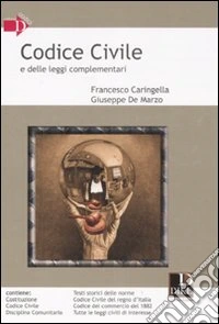 Codice civile e delle leggi complementari