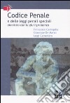 Codice penale e delle leggi penali speciali annotato con la giurisprudenza libro