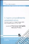 Il nuovo procedimento amministrativo libro di Caringella F. (cur.) Protto M. (cur.)
