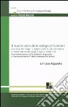 Il nuovo volto della delega di funzione alla luce del d.lgs. 3 agosto 2009 n. 106 correttivo e modificato del d.lgs. 9 aprile 2008 n. 81 libro