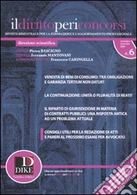 Il diritto per i concorsi (2009). Vol. 6