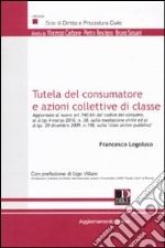 Tutela del consumatore e azioni collettive di classe libro