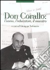 Don Corallo. L'uomo, l'educatore, il maestro libro
