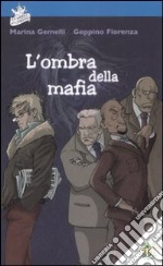 L'ombra della mafia libro