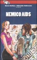 Nemico AIDS