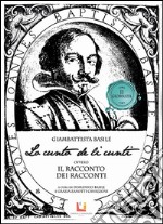 Lo cunto de li cunti ovvero il racconto dei racconti. Seconda giornata libro