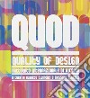 QUOD-Quality of Design. Un dottorato europeo per la qualità del progetto libro