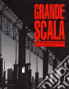 Grande scala, architettura, politica e forma libro