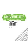 Univercity. The eco-univercity Genoa project libro