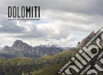 Dolomiti. Ediz. italiana e inglese libro