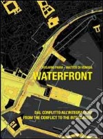 Waterfront. Ediz. italiana e inglese libro