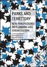 Parks and territory. New perspectives and strategies