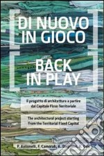 Di nuovo in gioco-Back in play. Ediz. bilingue libro