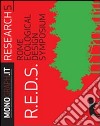 R.E.D.S Rome ecological design symposium. Ediz. italiana e inglese libro