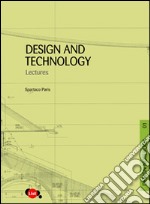 Design and technology. Lectures. Vol. 1 libro