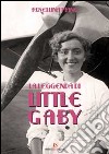 La leggenda di Little Gabry libro