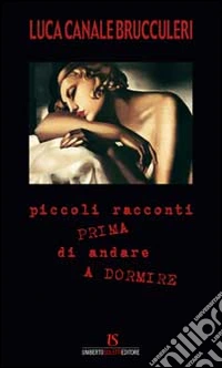 Piccoli racconti prima di andare a dormire libro