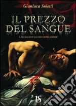 Il prezzo del sangue. Il macellaio di Saluzzo colpirà ancora?