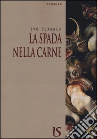 La spada nella carne