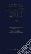 Agenda letteraria 2018 libro di Rizzoni G. (cur.)
