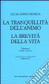 La tranquillità dell'animo-La brevità della vita libro