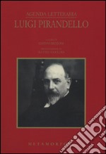 Agenda letteraria Luigi Pirandello 2017 libro