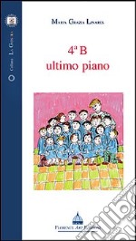 Quarto B ultimo piano libro