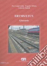 ERTMS/ETCS. Vol. F: Glossario
