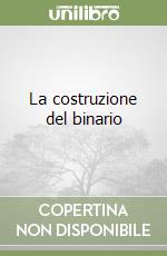 La costruzione del binario libro