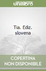 Tia. Ediz. slovena