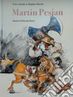 Martin Pesjan. Ediz. slovena libro