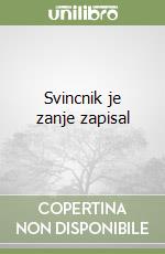 Svincnik je zanje zapisal libro
