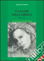 Il colore della libertà libro