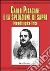 Carlo Pisacane e la spedizione di Sapri libro