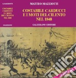 Costabile Carducci e i moti del Cilento del 1848 libro