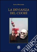 La deviazione del cuore libro