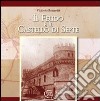 Il feudo e il castello di Septe libro di Renzetti Vittorio