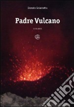 Padre vulcano libro