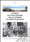 Storia ed evoluzione della banda di Montelapiano libro