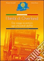 I bimbi di Overland