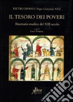 Il tesoro dei poveri. Ricettario medico del XIII secolo libro