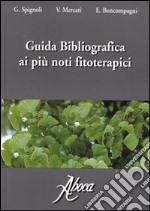 Guida bibliografica ai più noti fitoterapici