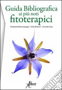 Guida bibliografica ai più noti fitoterapici