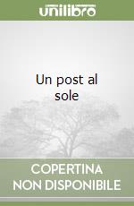 Un post al sole